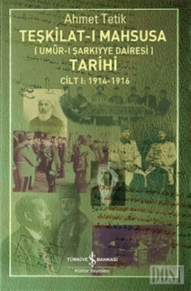 Teşkilat-ı Mahsusa Tarihi Cilt 1: 1914-1916